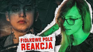 Sobel  Fiołkowe Pole  Zareagowałam na to serio to jest tylko reakcja i kilka słów xD [upl. by Hplodnar659]