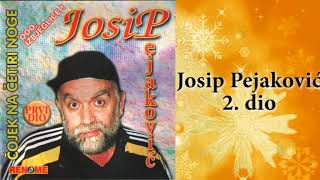 Josip Pejakovic  Ooo izbjeglice 2 dio  Audio 2001 [upl. by Gill]