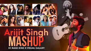 Arijit Singh Mashup 2024  Visual Galaxy  Feelings Of Love Mashup  Love Songs 2024 [upl. by Aisenet294]