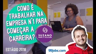 Estágio Suzano 2018  99jobscom [upl. by Furlani]