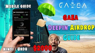 Gaea Airdrop Mobile Guide Complete In Urdu Hindi  Mobile Crypto Airdrop Farming Part 1 [upl. by Noelopan]