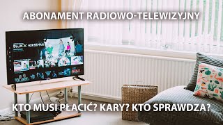 📺 Abonament radiowotelewizyjny RTV – kto musi płacić Jakie są kary Kto sprawdza 📺 [upl. by Ilrac796]