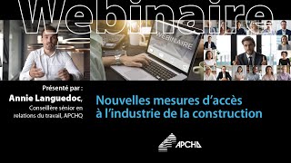 Webinaire  Nouvelles mesures d’accès à l’industrie de la construction [upl. by Felix]