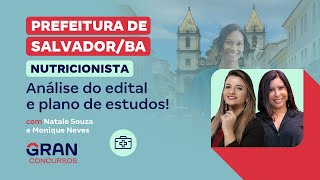 Concurso Prefeitura de Salvador  Nutricionista Análise do edital e plano de estudos [upl. by Neggem]