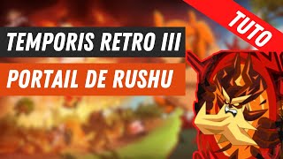 DOFUS TUTO PORTAIL DE RUSHU  DOFUS RETRO TEMPORIS 3 [upl. by Analed92]