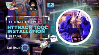 HTTRACK Tool  Ethical Hacking Tutorial 30 In Tamil  Kali Linux [upl. by Adnam]