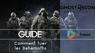 GUIDE  Ghost Recon Breakpoint  Comment vaincre les Behemoths [upl. by Xella]