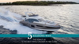 Azimut 60  Five Reasons Why [upl. by Oflodor]