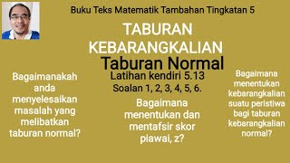 Latihan kendiri 513  Kebarangkalian taburan normal  mentafsir skor piawai [upl. by Egbert]