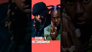 Rema Vs Metroboomin Biggests song of 2024 rema metroboomin oomin [upl. by Phineas]