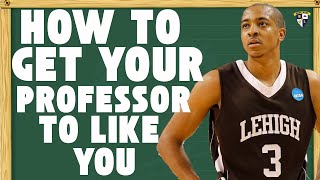 How To Win With Your College Professor As A Student Athlete [upl. by Aeuhsoj673]