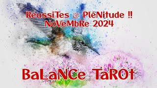 ‼️BALANCE NOVEMBRE 2024‼️👋🪷RéuSSiTeS et PléNiTuDe 👋🪷 [upl. by Blanc686]