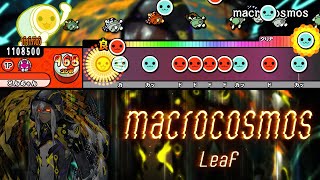 macrocosmos  LeaF【創作譜面】【TJAPlayer3】 [upl. by Aitam]