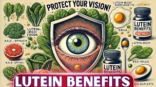 Lutein Protect Your Vision Now Discover the Secret [upl. by Eikcir469]