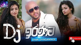 2020 New Sinhala  Iranama ඉරණම  Mata wawa ganna ba  Dj Remix  Shan Diyagamage [upl. by Almallah34]