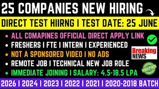 25 Companies Bulk Hiring  Direct Test Hiring  No Shortlisting  Test Date 2530 June  20262018 [upl. by Oirottiv]