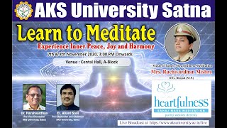 Heartfulness Relaxation and Meditation Session  AKS University [upl. by Joanne]