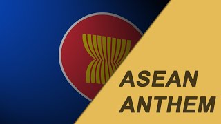 ASEAN Anthem Instrumental and lyrics [upl. by Rodenhouse]