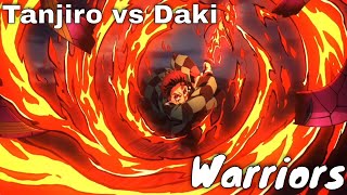 Demon Slayer AMV Warriors  Tanjiro vs Daki  Toxic Mates [upl. by Ynohta320]