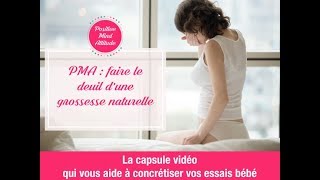 PMA  deuil dune grossesse quotnaturellequot [upl. by Rento]