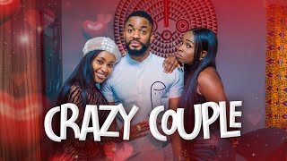 THE CRAZY COUPLE  CHIKE DANIELS UZOAMAKA ONUOHA PADITA AGU [upl. by Guillemette]