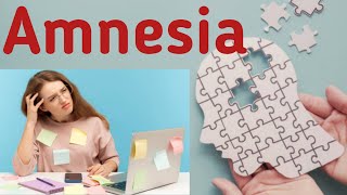 Amnesia  Types of Amnesia  Causes  Symptoms  Diagnosis  Treatment And Preventions Of Amnesia [upl. by Shorter]