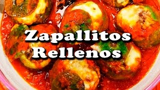 Zapallitos Rellenos [upl. by Hutt]