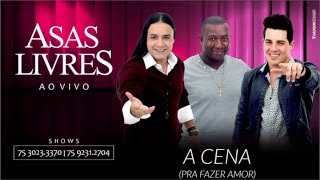 Asas Livres  A Cena quotPra Fazer Amorquot Ao Vivo Áudio Oficial [upl. by Hawger372]