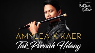 Amylea Ft Kaer Tak Pernah Hilang OST Nur Flute Cover [upl. by Carleton291]