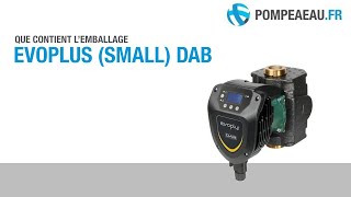 DAB Evoplus small Circulateur de chauffage  Déballage [upl. by Ahsinal]