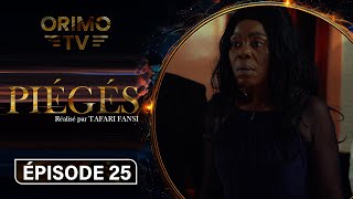 Piégés  Episode 25  Série Africaine [upl. by Maya730]