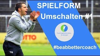 Fußball Spielform  Umschalten trainieren [upl. by Nywnorb]