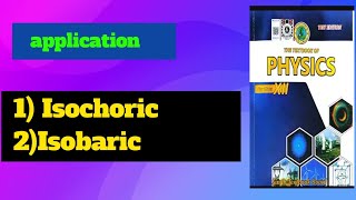 application of thermodynamics  1 isobaric process  2 isochoric process [upl. by Nitram783]