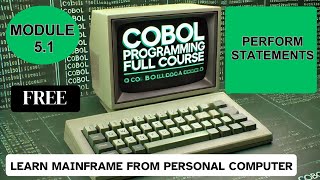 Module 51 COBOL Perform Statements  COBOL Programming Full Course [upl. by Netnert]