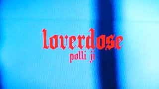 Polli Ji  Loverdose video edit Suara OFFICIAL VIDEO CLIP [upl. by Suoivart]