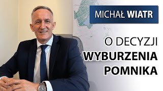 Burmistrz Nowogardu Michał Wiatr o decyzji wyburzenia pomnika [upl. by Shere]