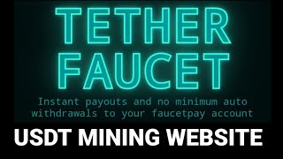 usdt faucet unlimited claim  btc mining free  trx mining site  paying faucetpay [upl. by Yznel]