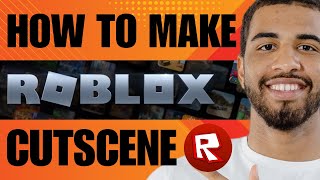 How to Make a Cutscene in Roblox Studio 2024 [upl. by Attenyt]