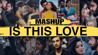 Is This Love Mashup  Chashni Song  Tum Se Hi  Love Mashup 2023  Bollywood Mashup Songs 2023 [upl. by Devora942]