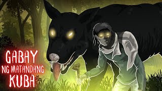 GABAY NG MATANDANG KUBA Aswang True Story [upl. by Anidan986]