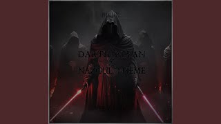 Darth Revan Theme x Nazgul Theme [upl. by Nalda683]