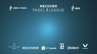 RECOVER PADEL LEAGUE  LIVE 1700  2000 [upl. by Moia410]