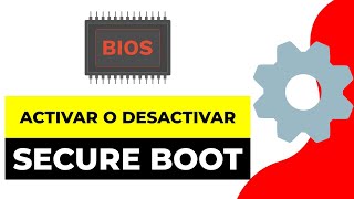 Como Activar o Desactivar Secure Boot 2024  Como Poner Secure Boot en Bios Placa Base [upl. by Shute]