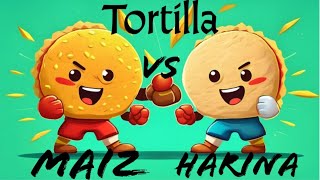 cuál es mejor Tortilla de Maíz vs tortilla de Harina satiragastronomica comedy humor comedia [upl. by Legnaros]