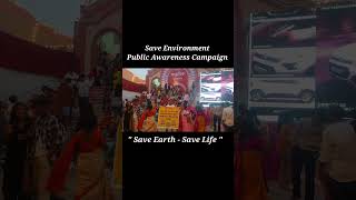 Save Environment Public Awareness Campaign  Desh Darshan Trust [upl. by Vitia]