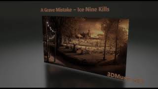 A Grave Mistake Ice Nine Kills 8D Audio [upl. by Ellehcal982]