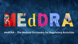 What is MedDRA I MedDra Coding in Pharmacovigilance I MedDRA Coding [upl. by Ynes]