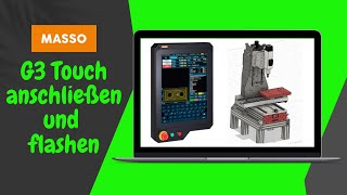 Masso G3 Touch installieren und Flashen an DIY VMC [upl. by Annaehs]