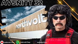 32  NORTHVOLT OCH DRDISRESPECT [upl. by Remlap]