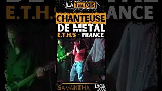 Chanteuse de METAL Français  ça donne quoi  ETHS  en live à Lyon P5 girl lyon frenchmetal [upl. by Saisoj]